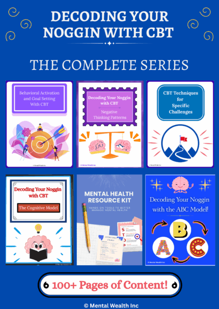 Decoding Your Noggin - CBT Workbook Series