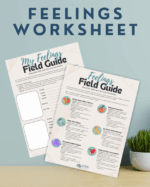 Feelings Field Guide: A Creative Way to Explore Your Emotions