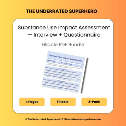 Substance Use Impact Assessment — Interview + Questionnaire (2-Pack, Fillable PDFs)
