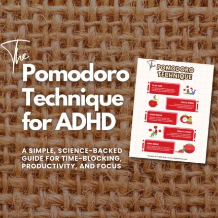 The Pomodoro Technique for ADHD: A Simple, Science-Backed Guide for Time-Blocking, Productivity, and Focus
