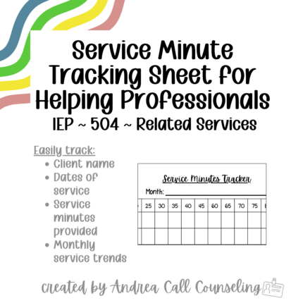 Service Minute & Delivery Tracker for Helping Professionals - IEP, 504, Related Services